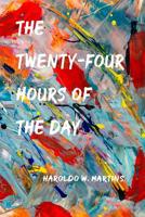 The Twenty-four Hours Of The Day 1072858665 Book Cover