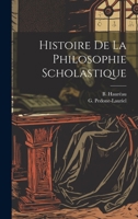 Histoire de la Philosophie Scholastique 1021385484 Book Cover