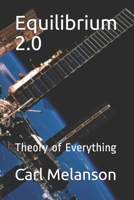 Equilibrium 2.0: Theory of Everything B08W7SHB74 Book Cover