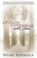 Up Close and Personal With Jesus 1589301803 Book Cover