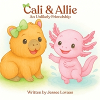 Cali & Allie B0FGRPSG25 Book Cover