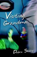 Visiting Grandma 159113322X Book Cover