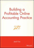 Building a Profitable Online Accounting Practice 0471403083 Book Cover