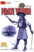 Daring Pirate Women (Biography (a & E)) 0822500310 Book Cover