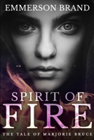 Spirit Of Fire: Large Print Edition 103425801X Book Cover