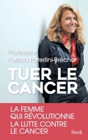 Tuer Le Cancer 2234080460 Book Cover