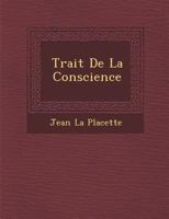 Trait de La Conscience 128813987X Book Cover