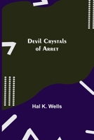 Devil Crystals of Arret 9354845665 Book Cover