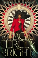 A Magic Fierce and Bright 1665921811 Book Cover