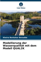 Modellierung der Wasserqualität mit dem Modell QUAL2K (German Edition) 6630230426 Book Cover