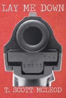 Lay Me Down 1479325457 Book Cover