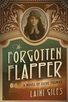 The Forgotten Flapper 0994734913 Book Cover