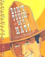 Don't Touch My Hat 0375837825 Book Cover