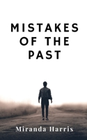 Mistakes of the Past 1779483058 Book Cover