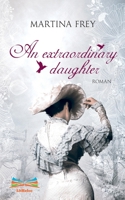 An extraordinary daughter: Novel 3948960003 Book Cover