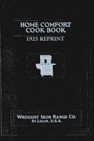 Home Comfort Cook Book 1925 Reprint 1438259557 Book Cover