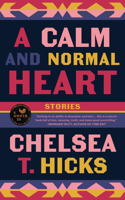 Calm and Normal Heart : Stories 1961884771 Book Cover