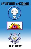 Future of Crime: Tales of the Henchmen 1732389225 Book Cover