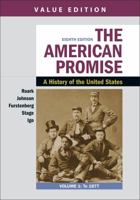 The American Promise, Value Edition, Volume 1: A History of the United States 1319208959 Book Cover