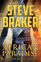 African Paradise : A William Brody African Ocean Adventure Novella Series 1542357063 Book Cover