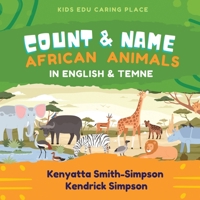 Count & Name African Animals in English & Temne B0BDXZ3XP9 Book Cover