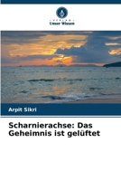 Scharnierachse: Das Geheimnis ist gelüftet (German Edition) 6207957334 Book Cover