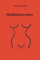 Modellkarriere 150029439X Book Cover