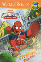 World of Reading Super Hero Adventures: Thwip! You Are It!: Level Pre-1 1484786432 Book Cover
