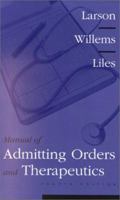 Manual of Admitting Orders and Therapeutics 0721687423 Book Cover