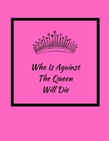 Who Is Against The Queen Will Die 1658683420 Book Cover