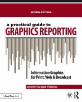 A Practical Guide to Graphics Reporting 1138891304 Book Cover