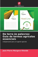 Da terra às palavras: Guia de termos agrícolas essenciais (Portuguese Edition) 6209144551 Book Cover