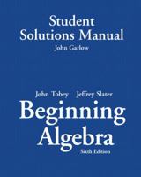 Student Solutions Manual: Beginning Algebra 0131858017 Book Cover