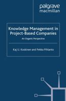 Knowledge Management in Project-Based Companies: An Organic Perspective 1349306169 Book Cover