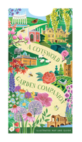 A Cotswold Garden Companion: An Illustrated Map and Guide 1916297218 Book Cover