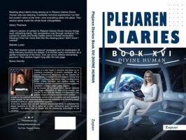 Plejaren Diaries Book XVI: Divine Human B0HBR1DFBG Book Cover
