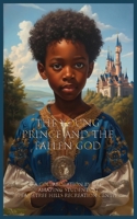 Prince and the Fallen God 1956382046 Book Cover