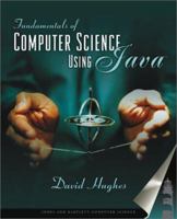 Fundamentals Of Computer Science Using Java 0763717614 Book Cover