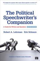 The Political Speechwriter's Companion: A Guide for Writers and Speakers 1604265493 Book Cover