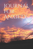 Journal for Anxiety 1691980501 Book Cover