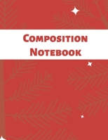 Composition Notebook: College Ruled Lined Paper 120 Sheets (Large, 8.5 x 11inch) 1676496750 Book Cover