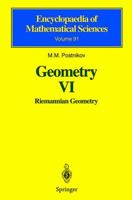 Geometry VI: Riemannian Geometry (Encyclopaedia of Mathematical Sciences) 3642074340 Book Cover