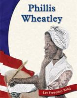 Phillis Wheatley (Let Freedom Ring) 0736810331 Book Cover