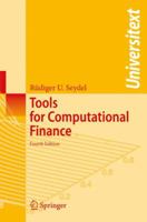 Tools for Computational Finance (Universitext) 3540279237 Book Cover
