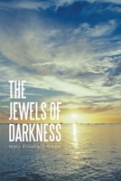 The Jewels of Darkness: My Spiritual Journey B09XT6K9RN Book Cover
