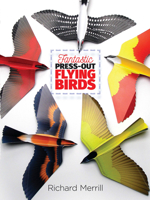 Fantastic Press-Out Flying Birds 0486808440 Book Cover
