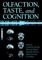 Olfaction, Taste, and Cognition 0521020972 Book Cover