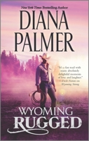 Wyoming Rugged 0373779739 Book Cover