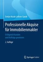 Professionelle Akquise Fur Immobilienmakler: Erfolgreich Kunden Und Auftrage Gewinnen 3658147504 Book Cover