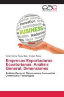 Empresas Exportadoras Ecuatorianas: Análisis General, Dimensiones 6202124741 Book Cover
